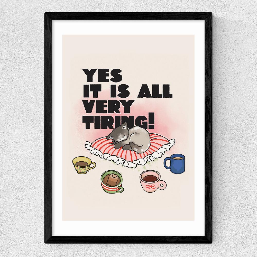 East End Prints All Very Tiring