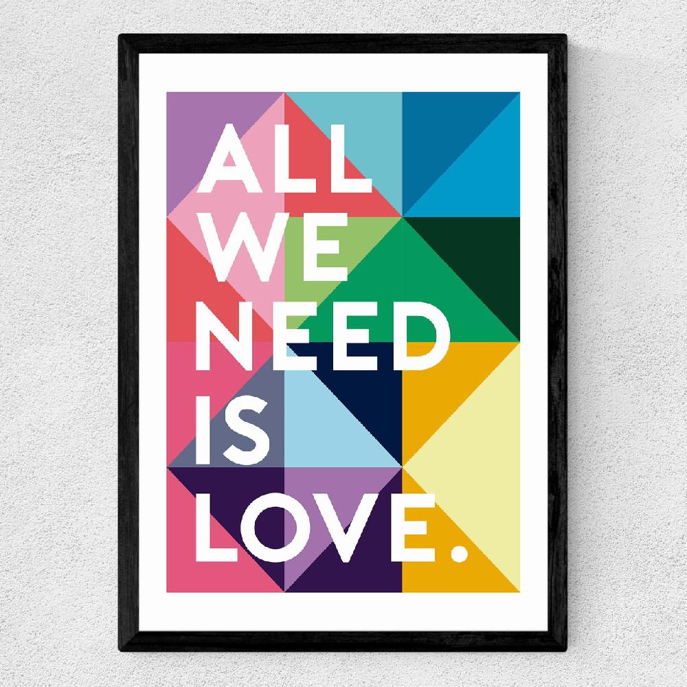 East End Prints All We Need Is Love