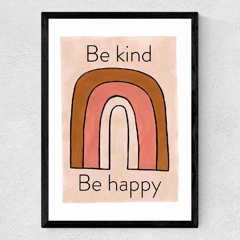 East End Prints Be Kind Be Happy