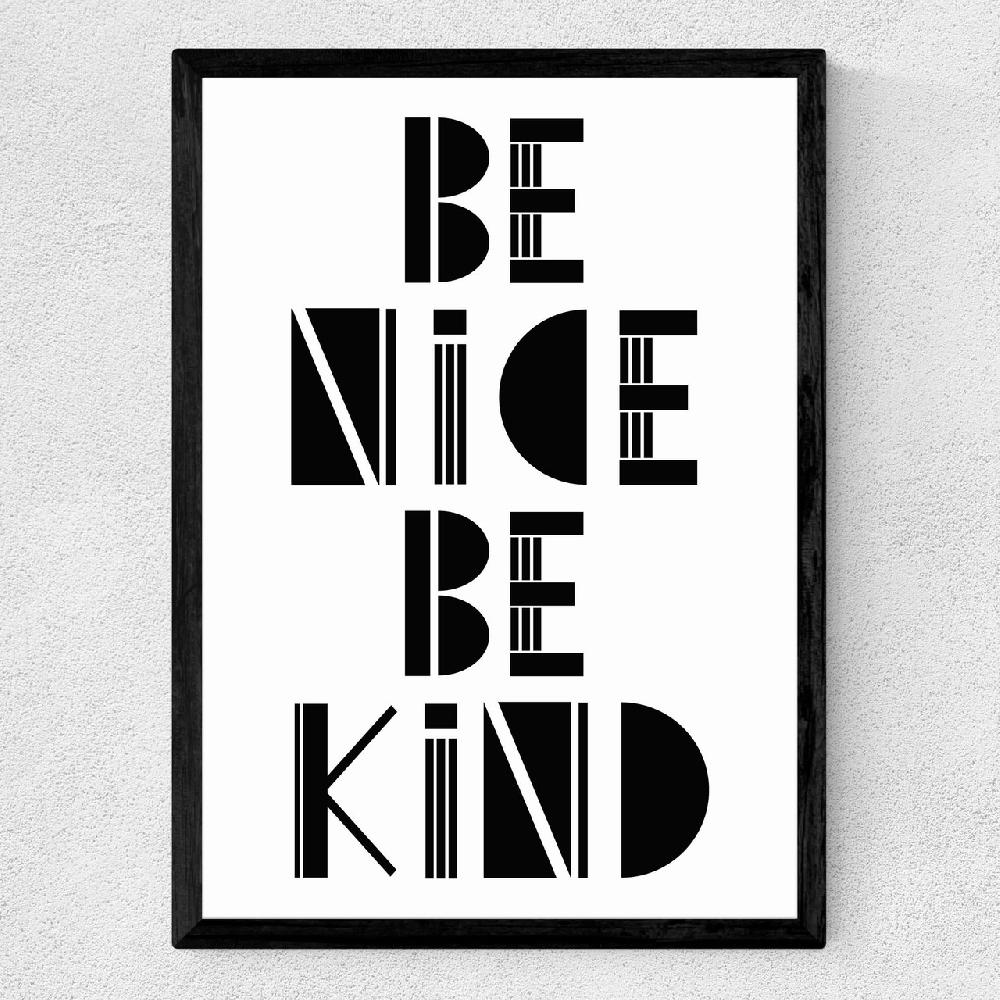 East End Prints Be Nice Be Kind