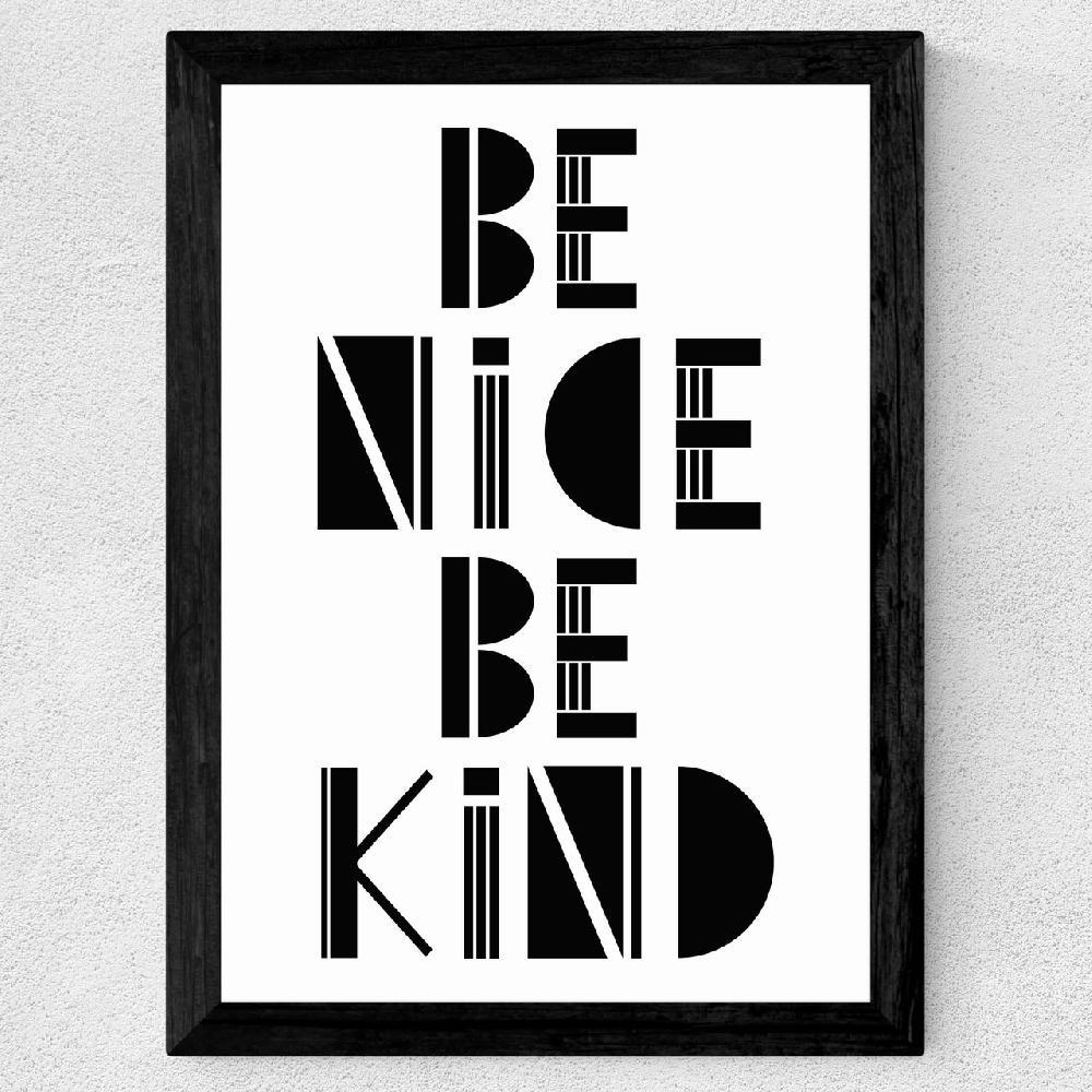 East End Prints Be Nice Be Kind