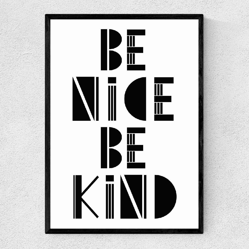 east end prints Be Nice Be Kind