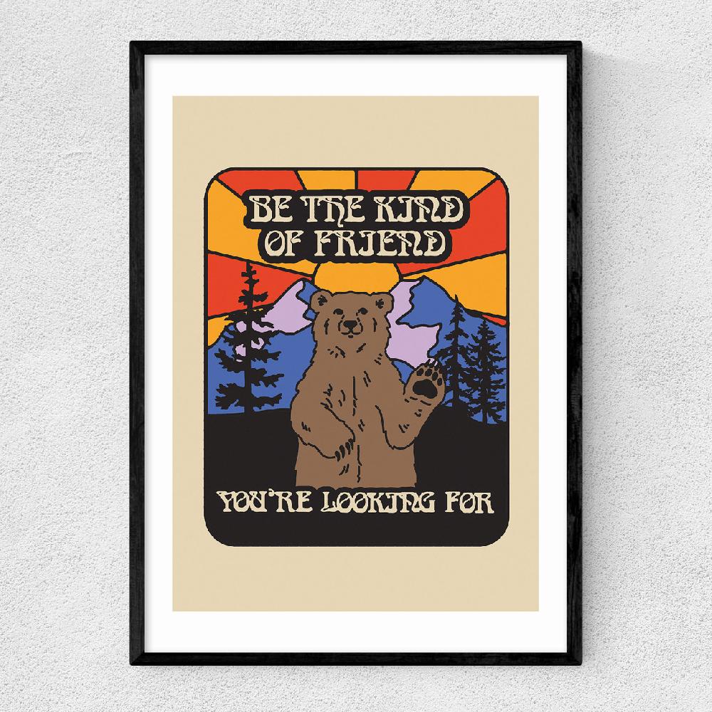 east end prints Be The Friend