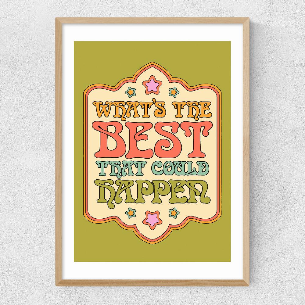 East End Prints Best That Could Happen