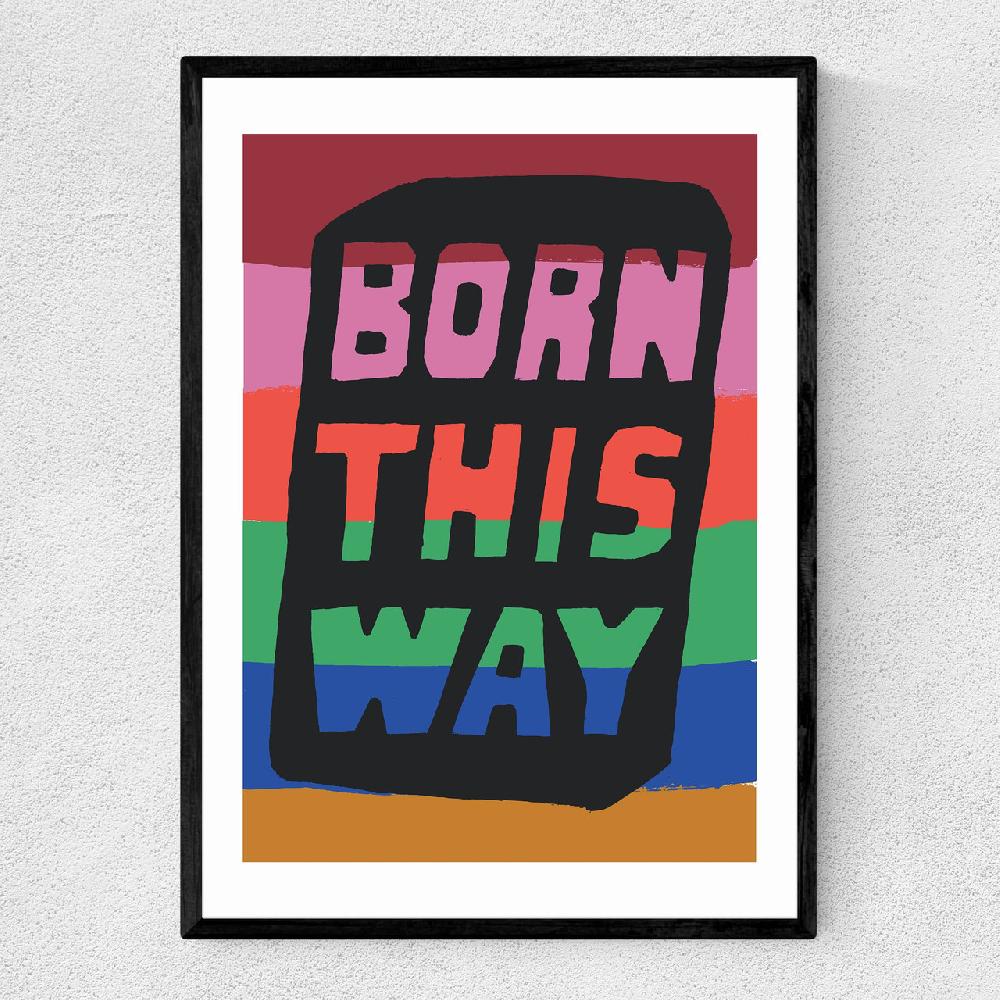 east end prints Born This Way