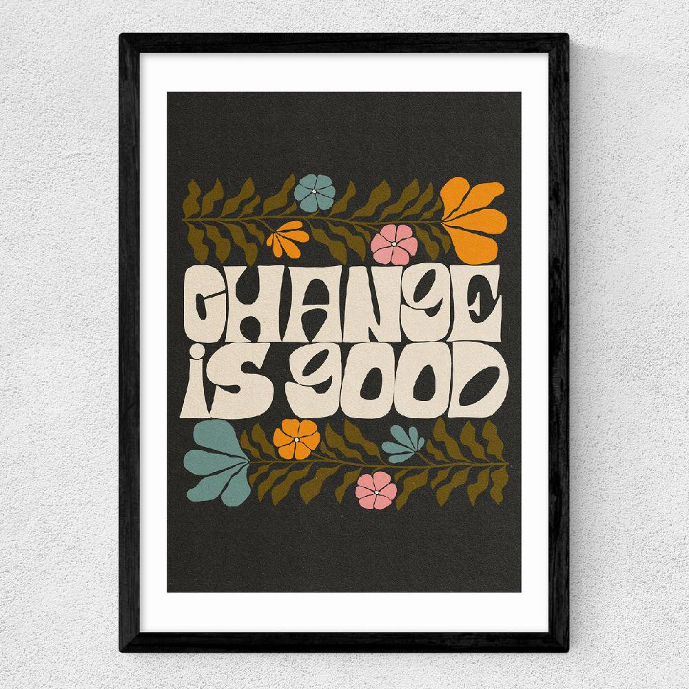 East End Prints Change Is Good