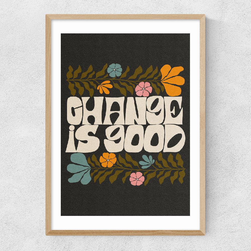 East End Prints Change Is Good