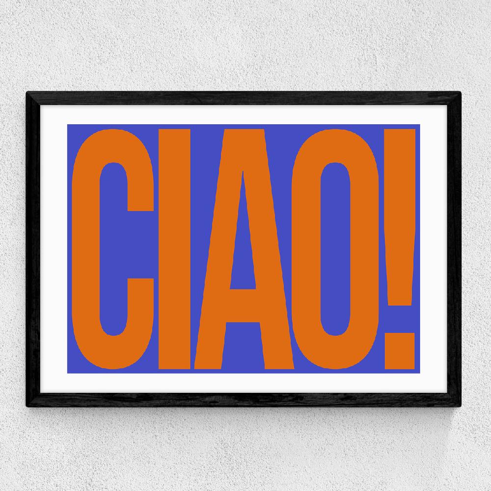 East End Prints Ciao By Luxe Poster Co