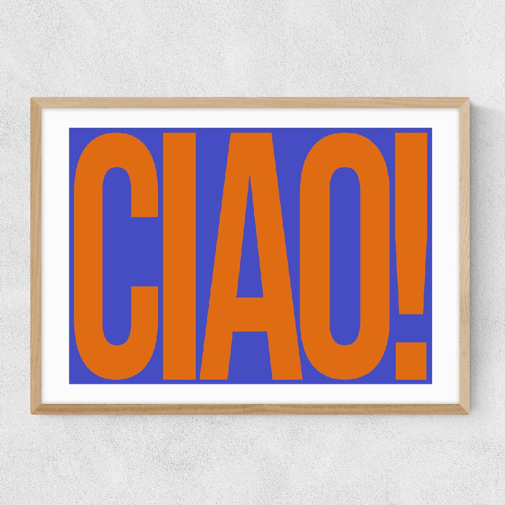 East End Prints Ciao By Luxe Poster Co