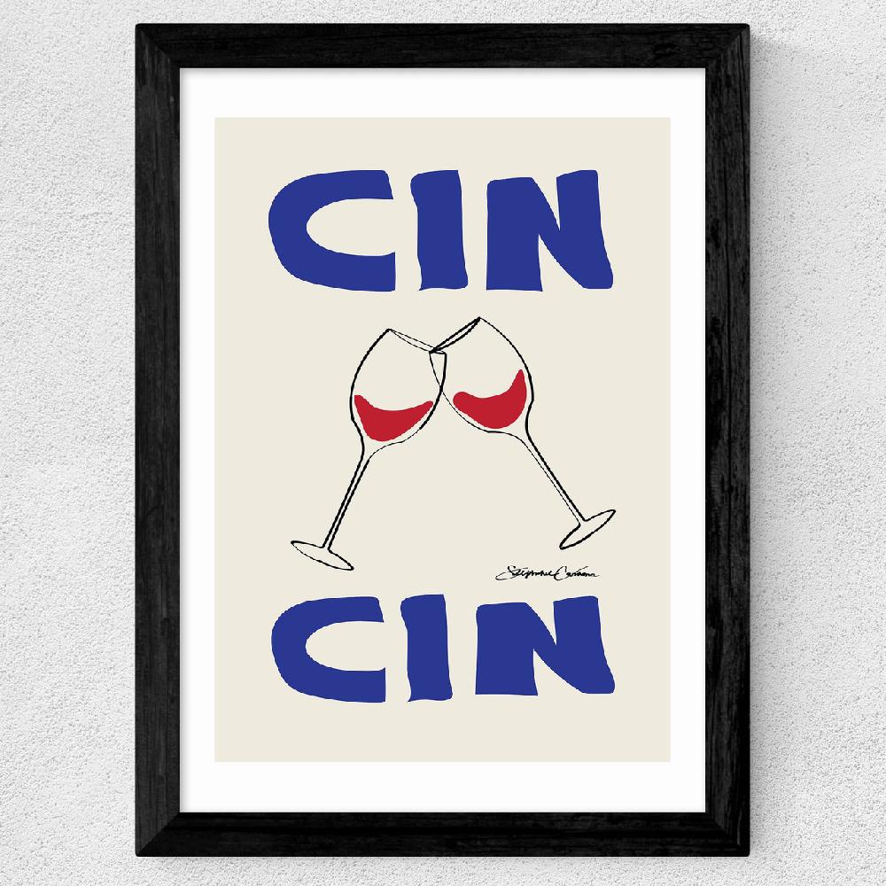 East End Prints Cin Cin By Stephie Cardona