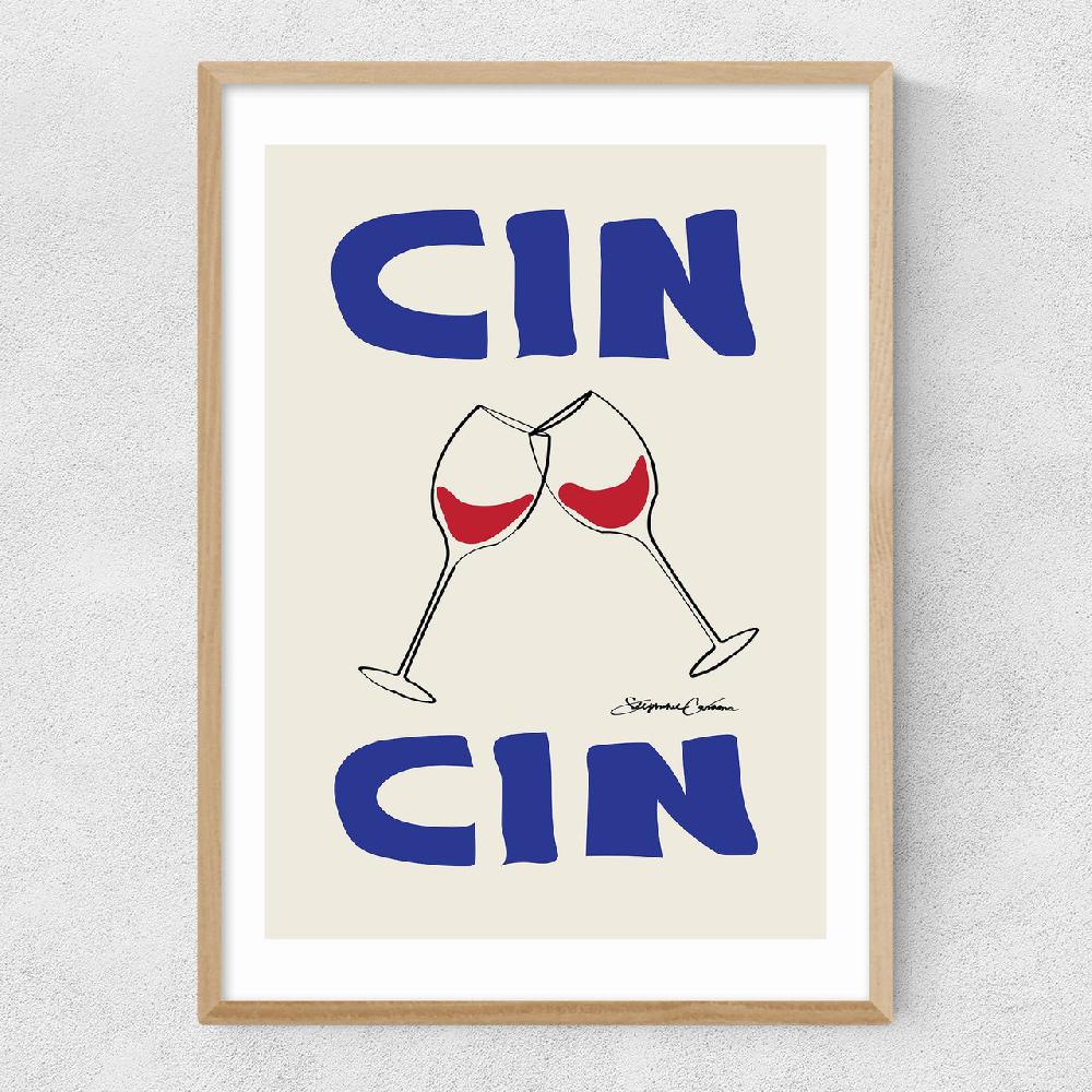 East End Prints Cin Cin By Stephie Cardona