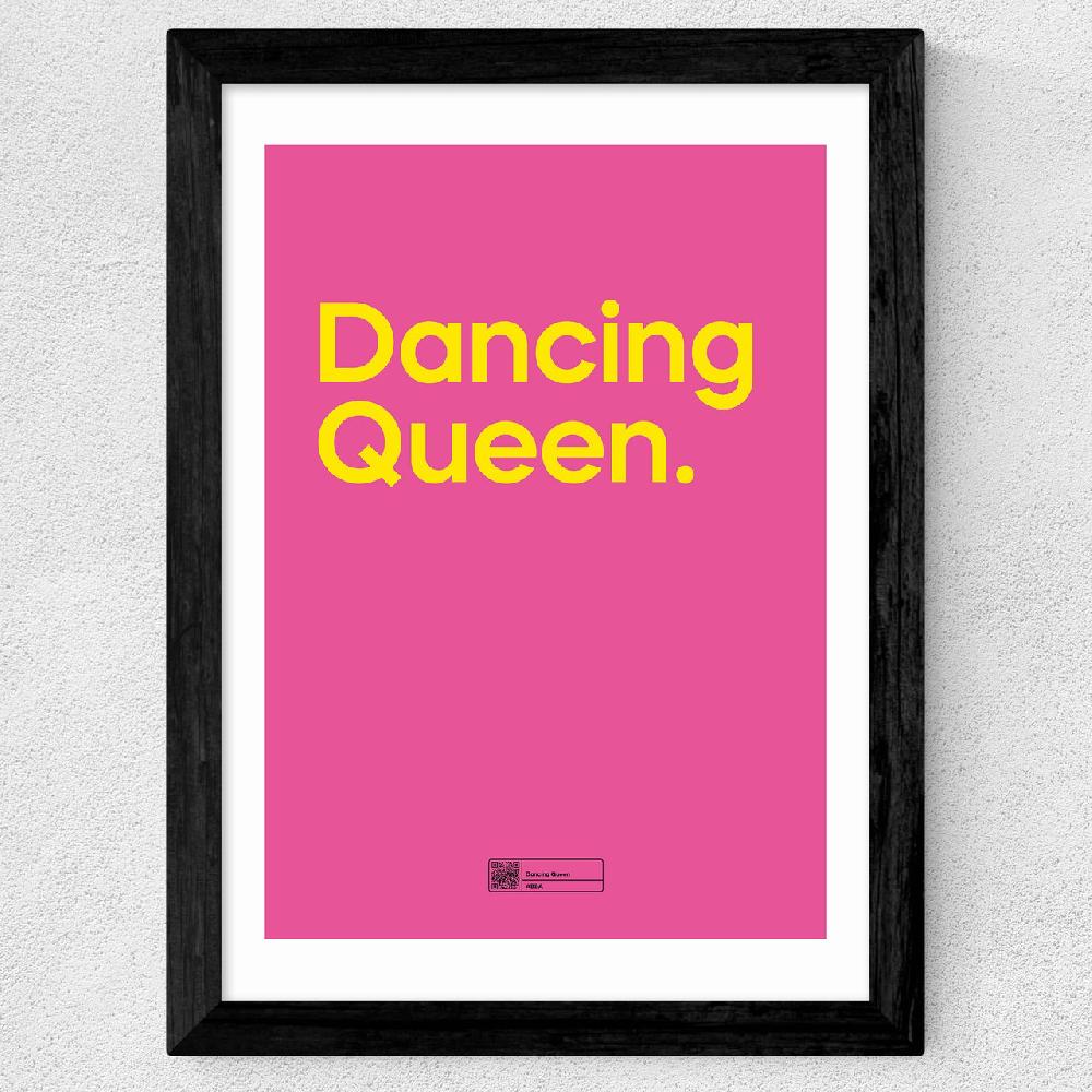 East End Prints Dancing Queen By Say It With Songs