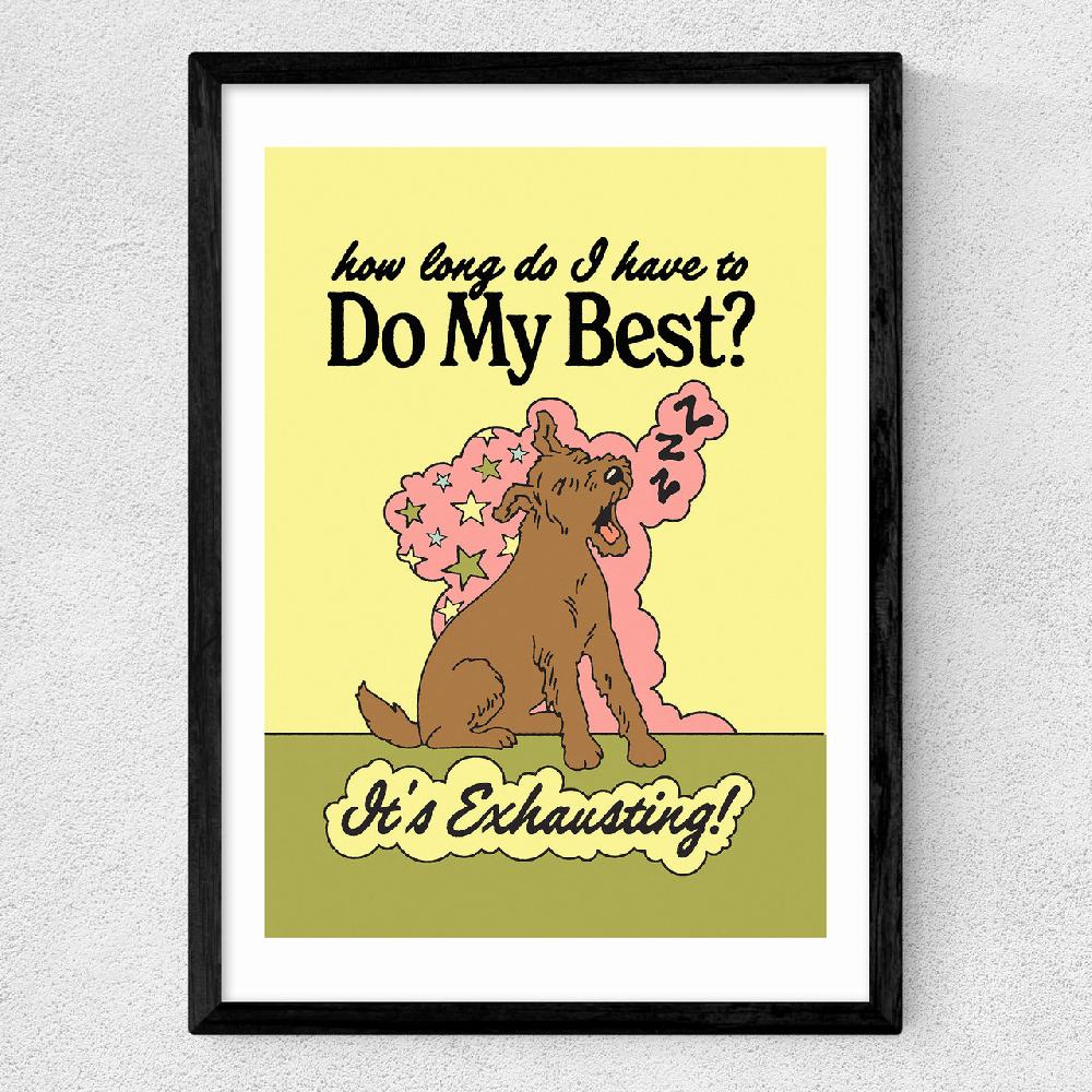 East End Prints Do My Best