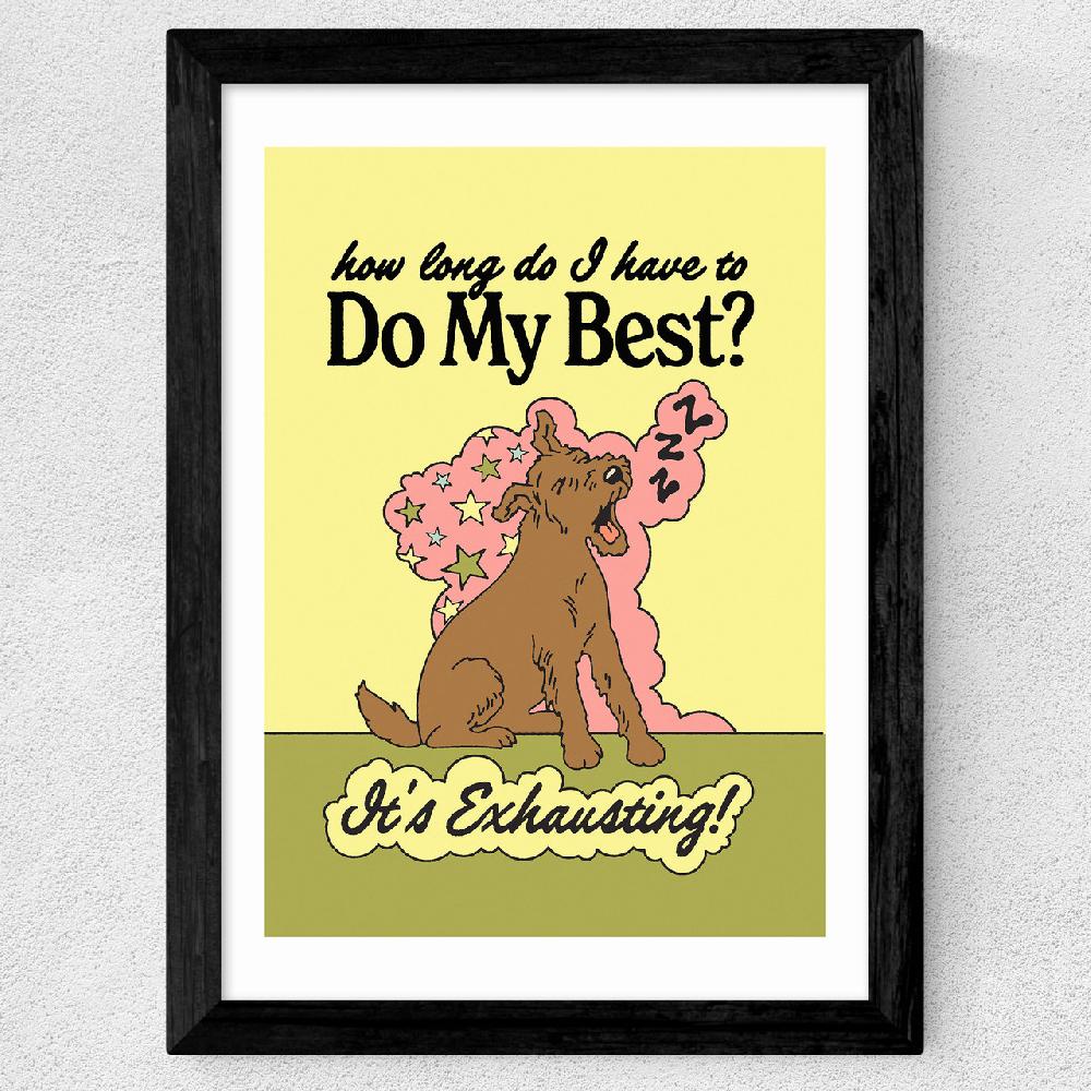 East End Prints Do My Best