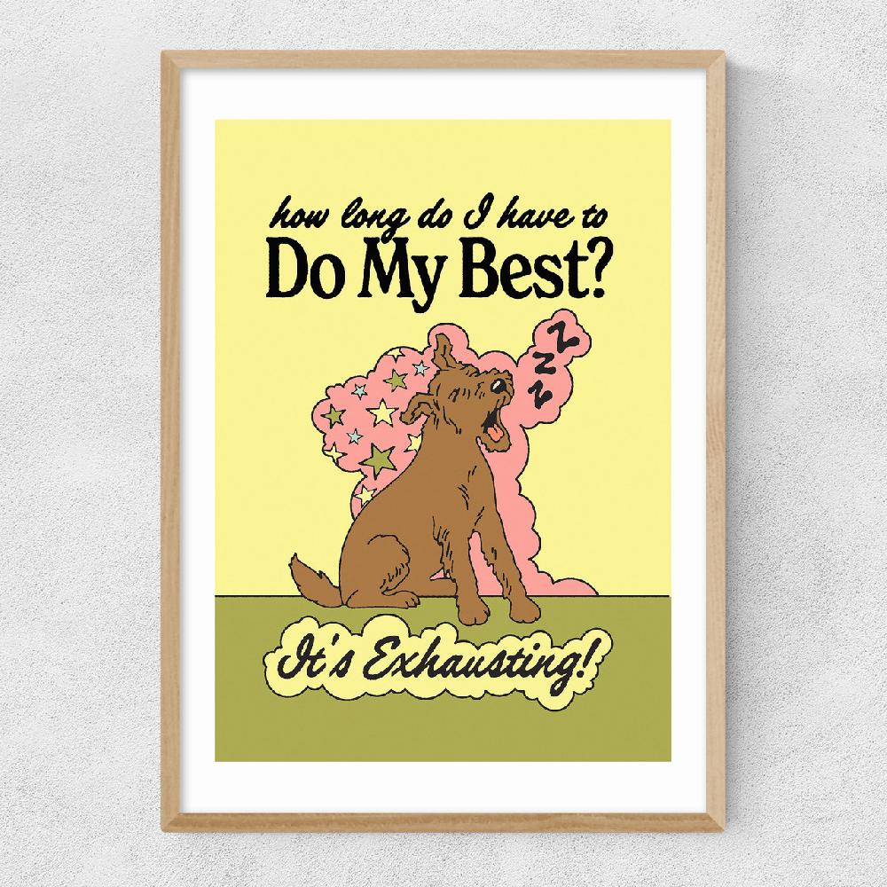 East End Prints Do My Best