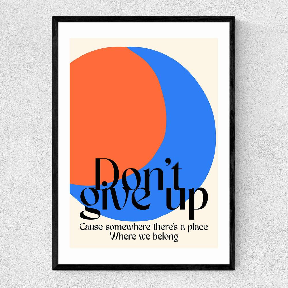 east end prints Don'T Give Up