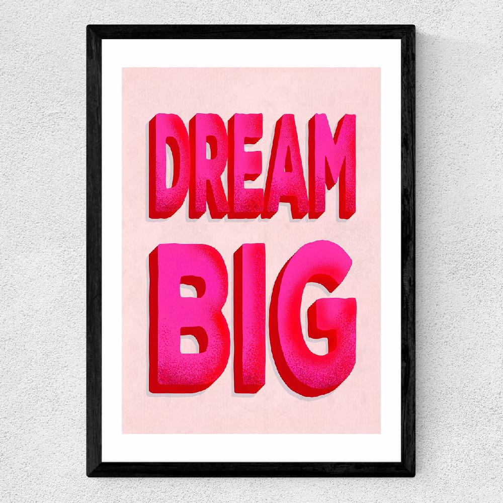 East End Prints Dream Big By ShowMeMars