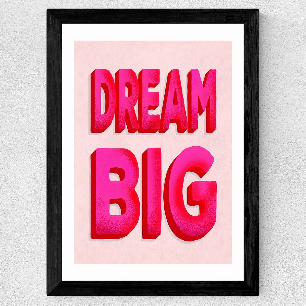 East End Prints Dream Big By ShowMeMars