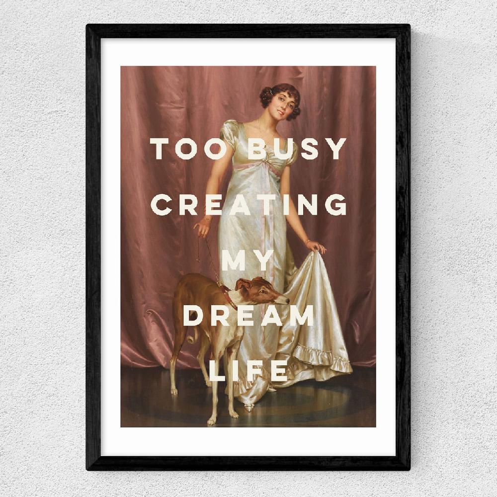 East End Prints Dream Life