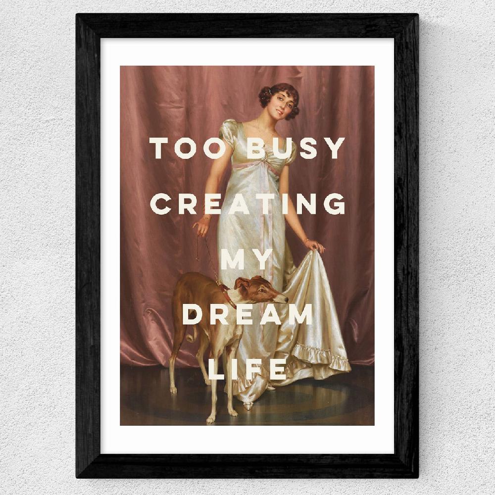 East End Prints Dream Life