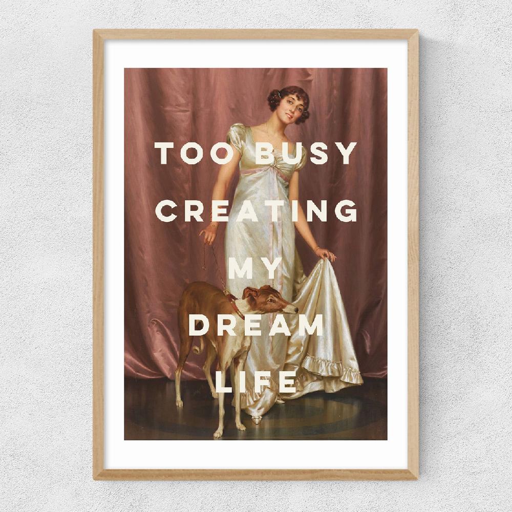 East End Prints Dream Life