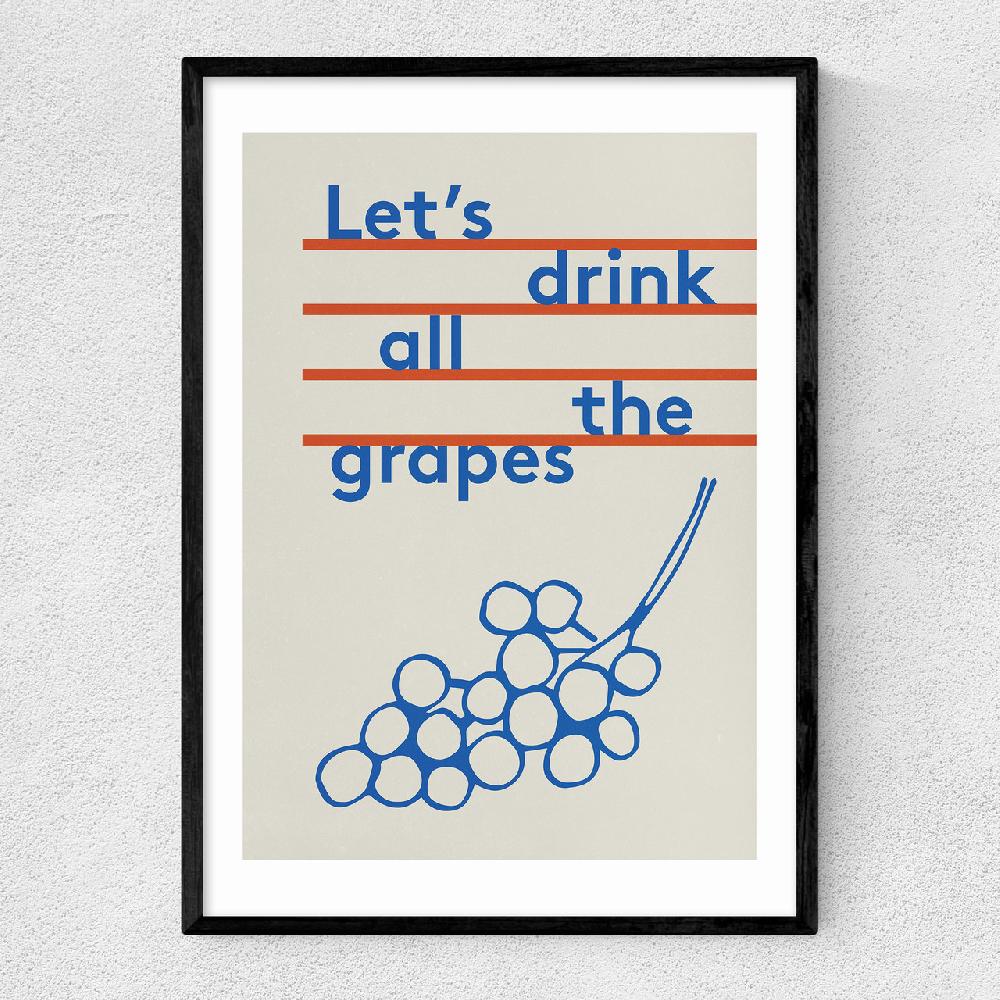 east end prints Drink All The Grapes