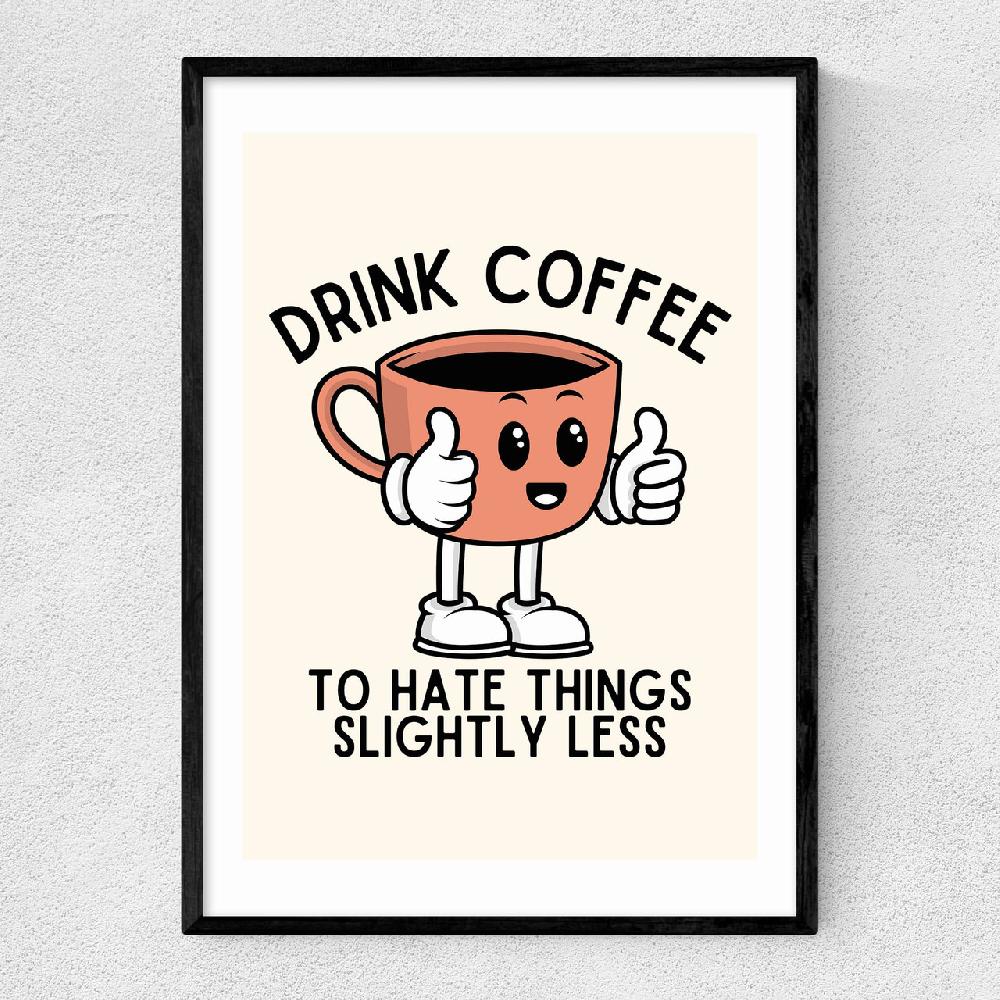 east end prints Drink Coffee