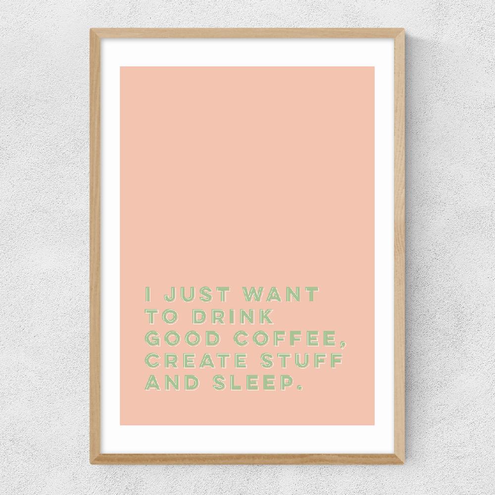 East End Prints Drink Good Coffee