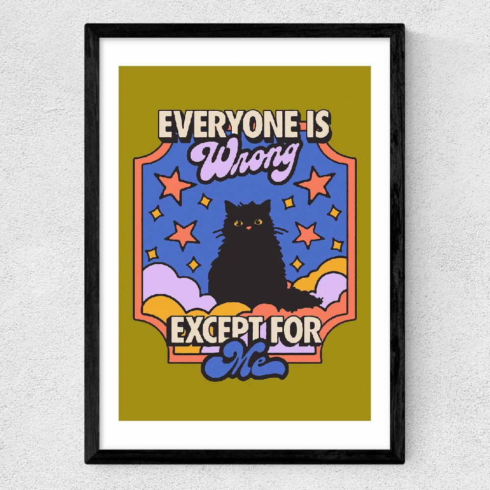 East End Prints Everyone Is Wrong