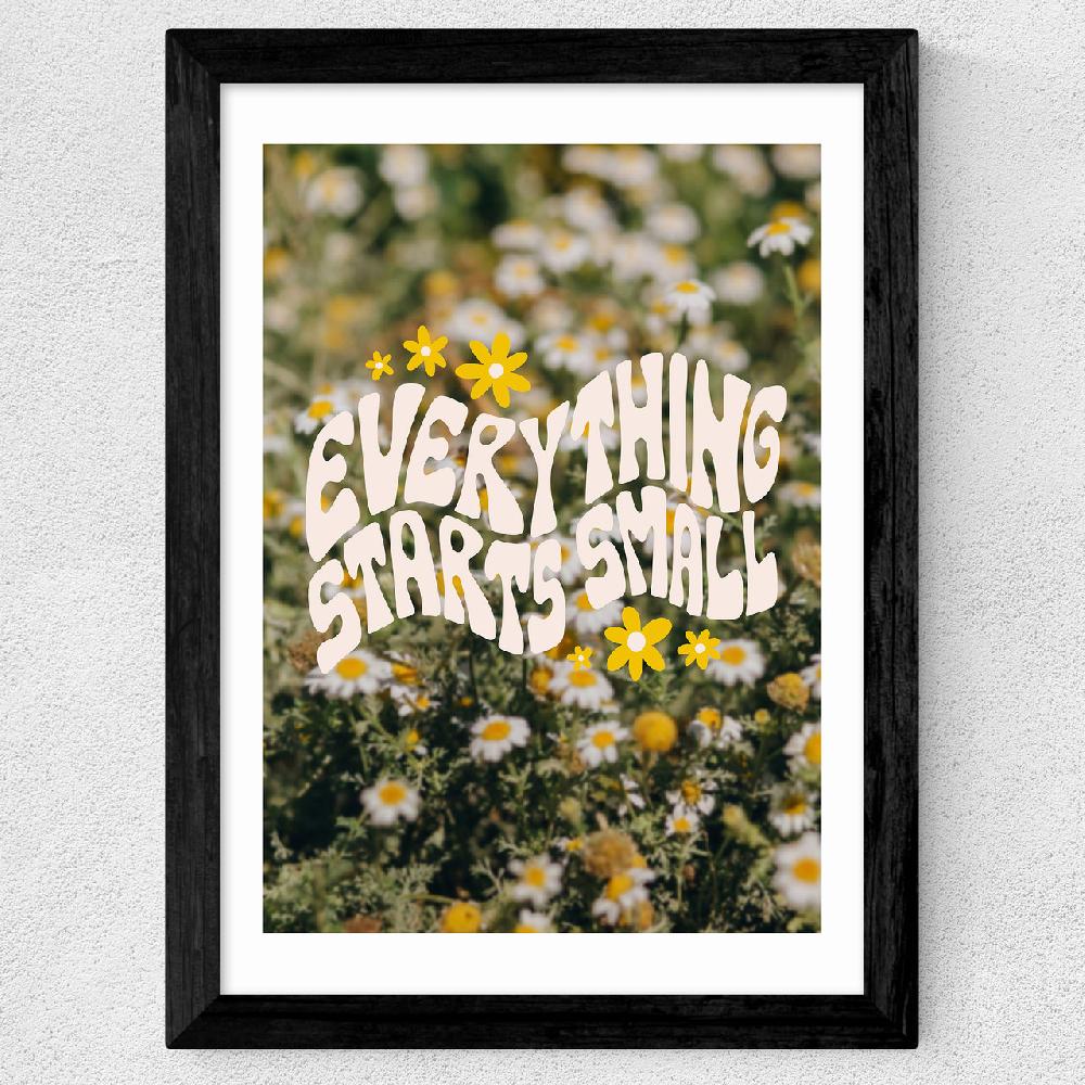 East End Prints Everything Starts Small