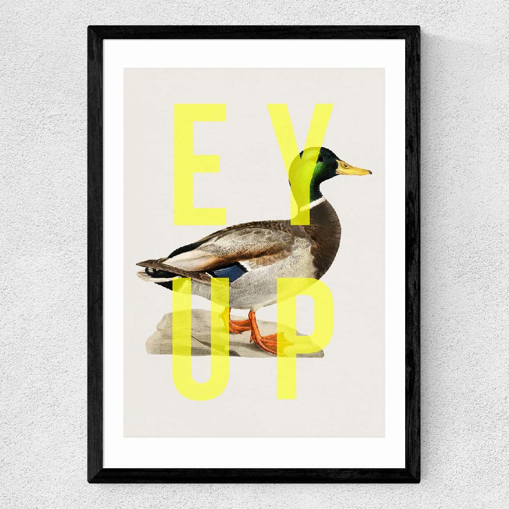 East End Prints Ey Up Duck