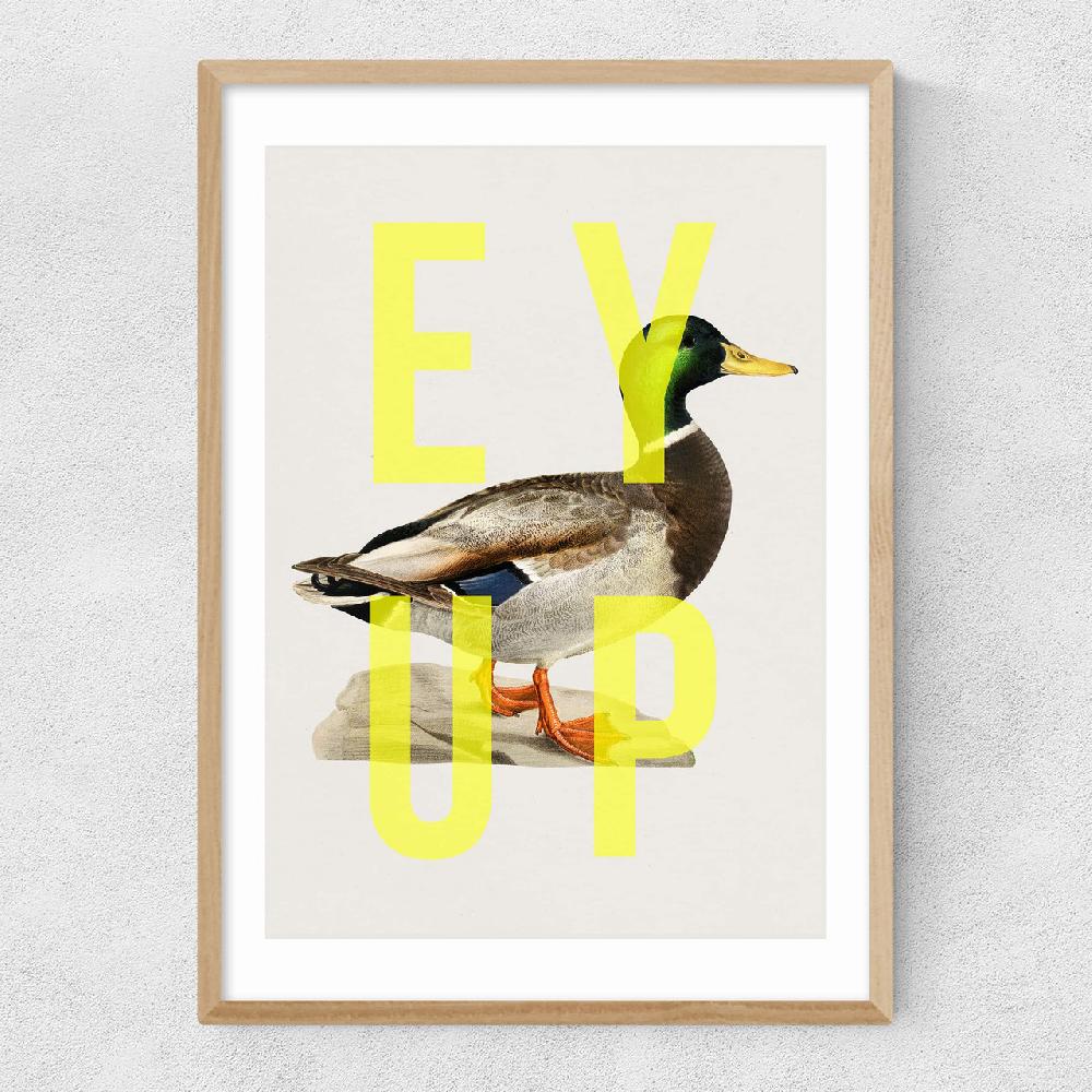 East End Prints Ey Up Duck