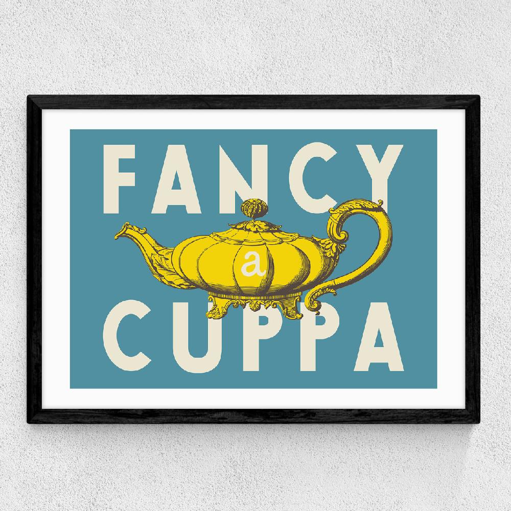 East End Prints Fancy A Cuppa