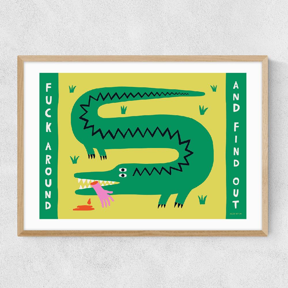 East End Prints Fuck Around And Find Out