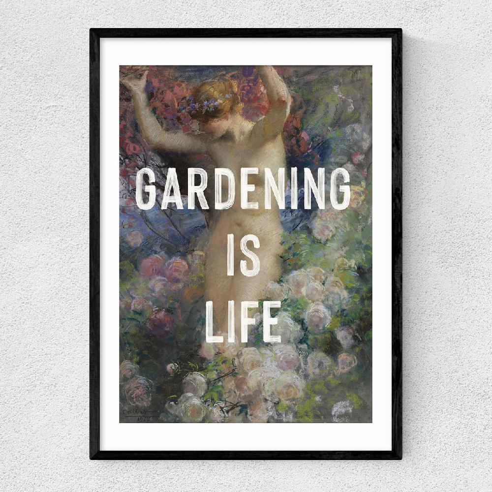 east end prints Gardening Is Life
