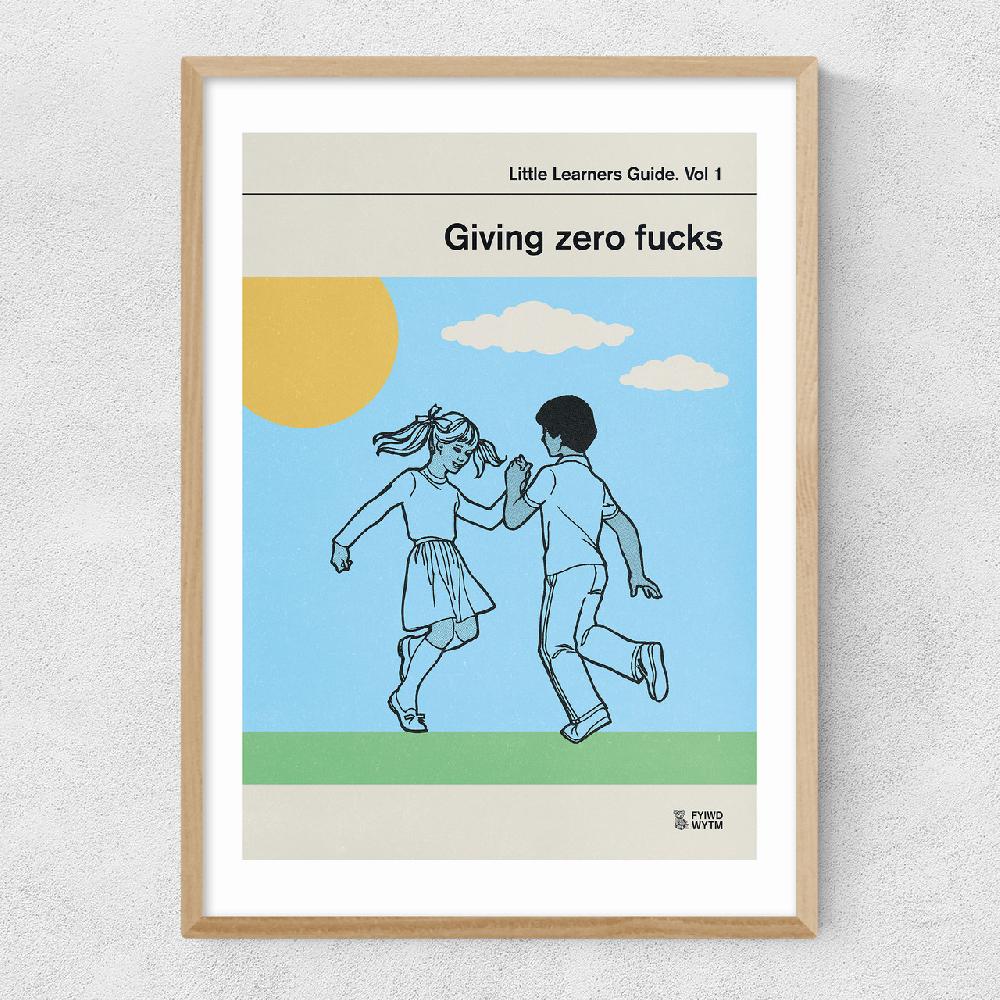 East End Prints Giving Zero Fucks