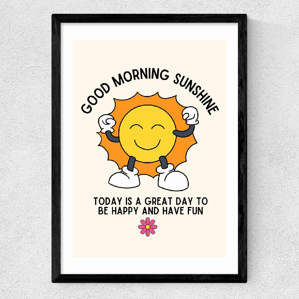 East End Prints Good Morning Sunshine