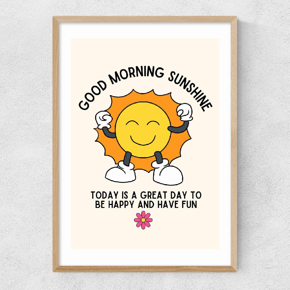 East End Prints Good Morning Sunshine