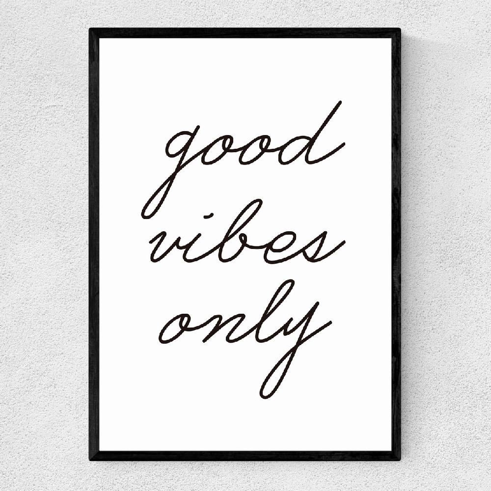 east end prints Good Vibes Only