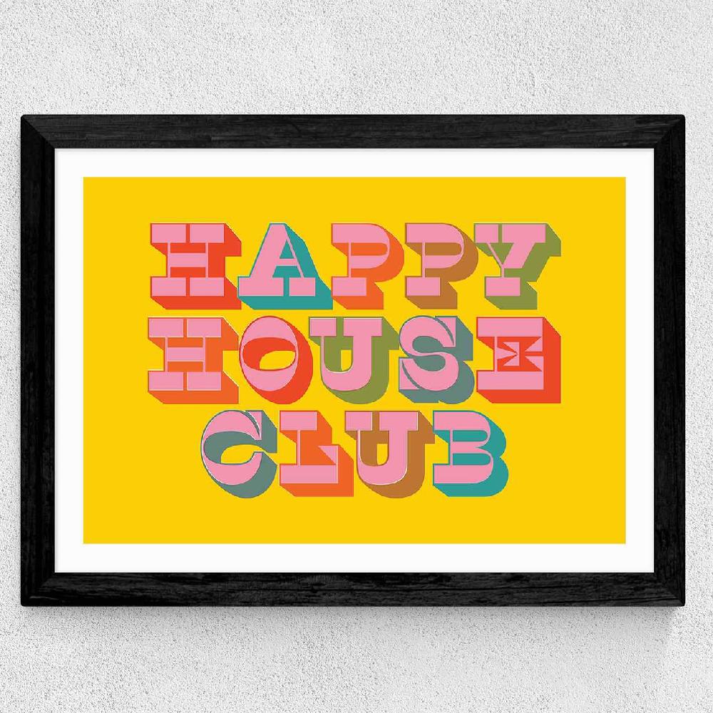 East End Prints Happy House Club