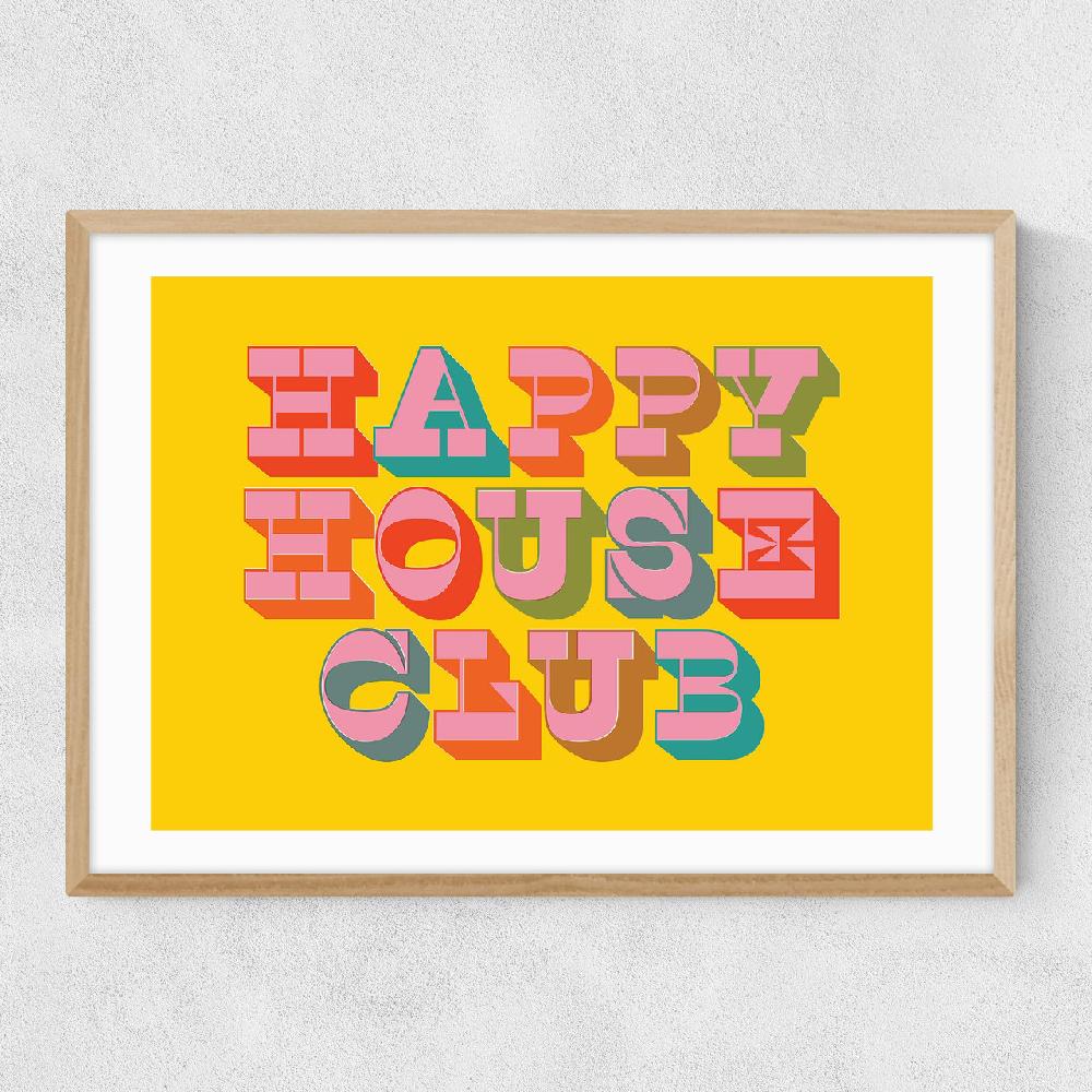 East End Prints Happy House Club