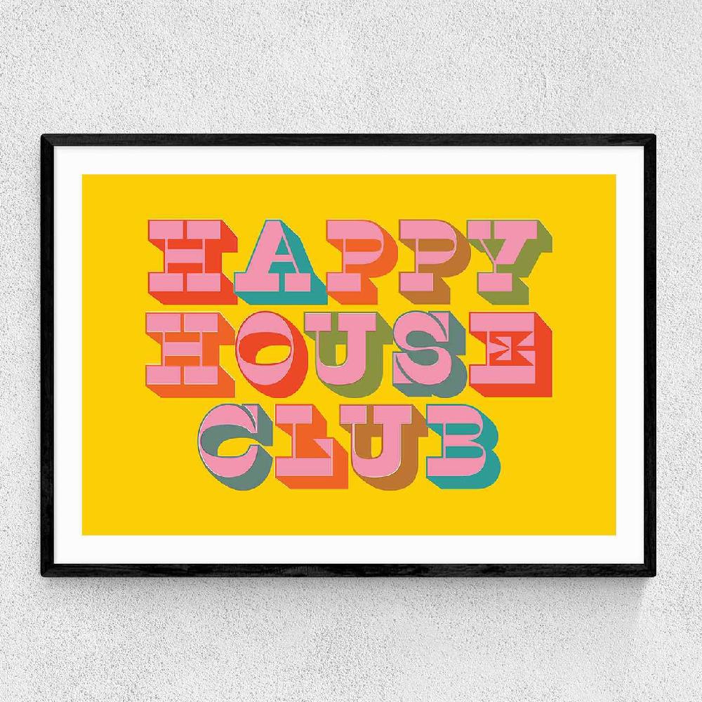 east end prints Happy House Club