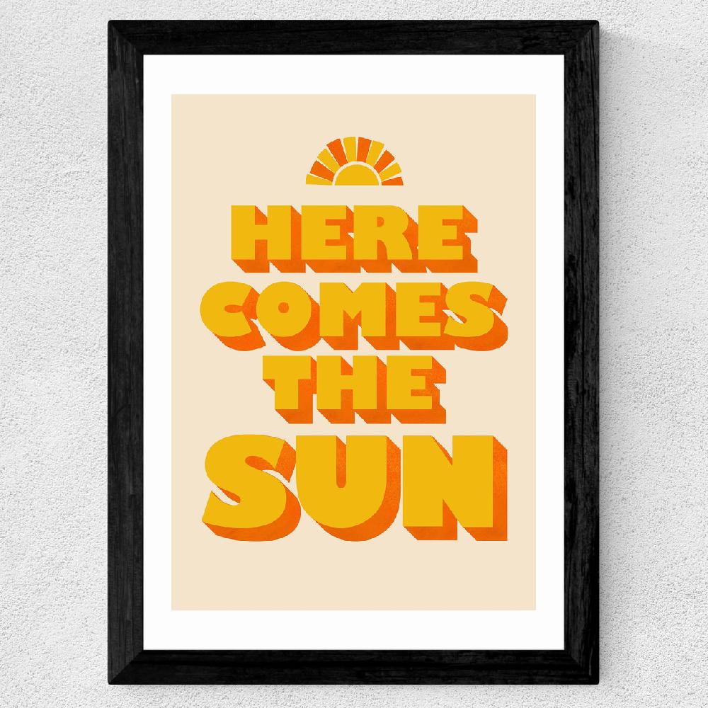 East End Prints Here Comes The Sun