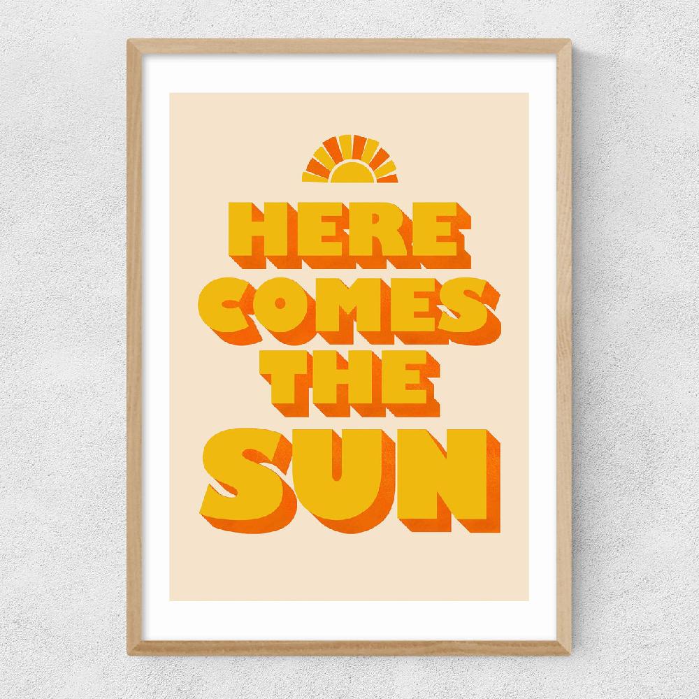East End Prints Here Comes The Sun