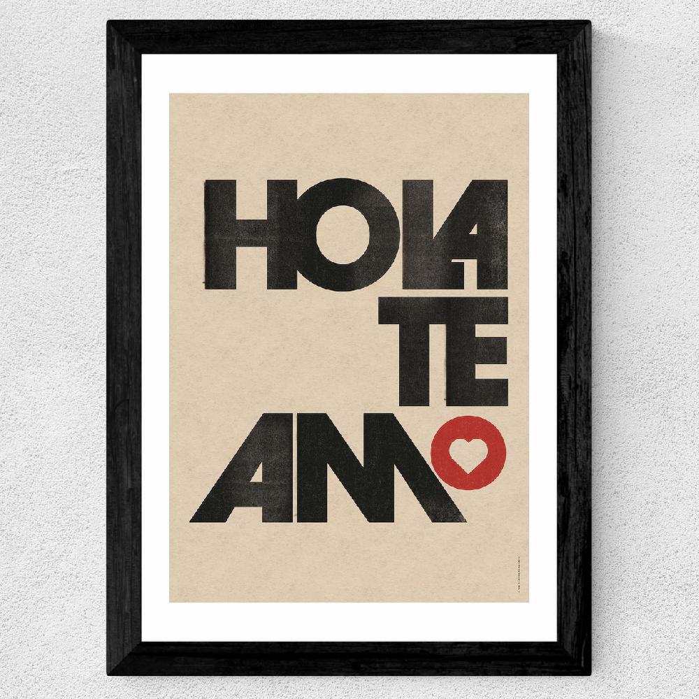 East End Prints Hola Te Amo