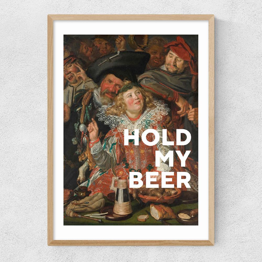 East End Prints Hold My Beer