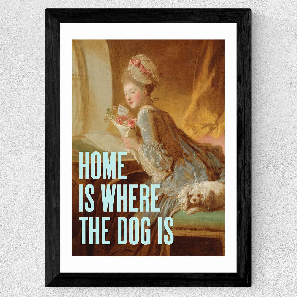 East End Prints Home Is Where The Dog Is