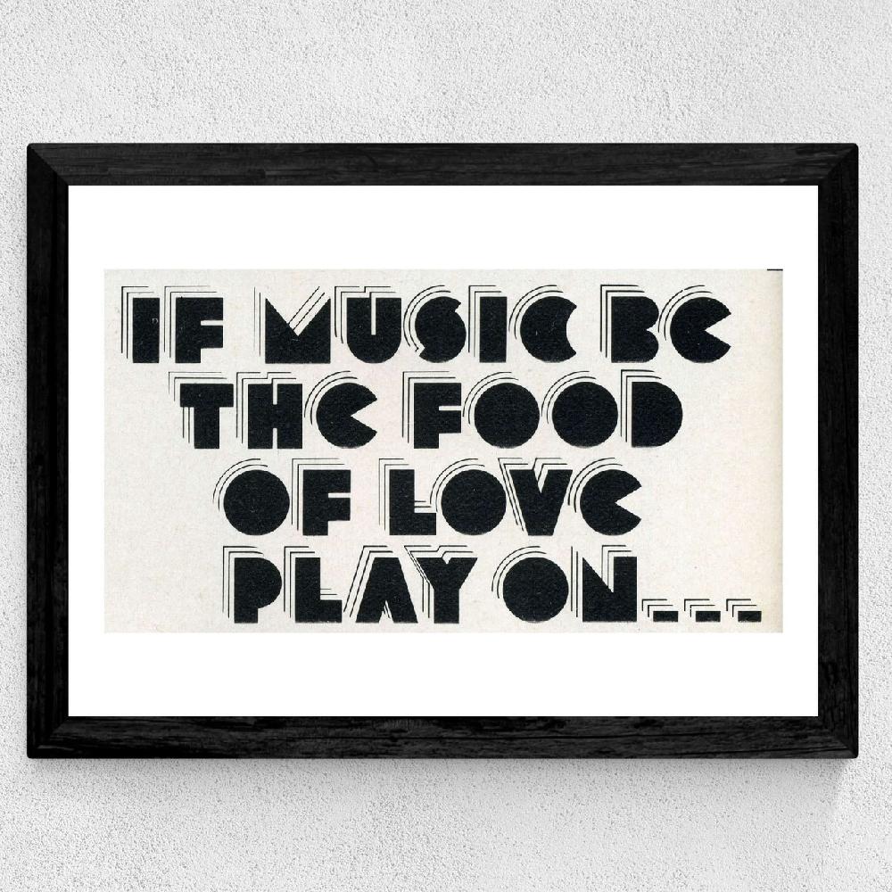 East End Prints If Music Be The Food Of Love