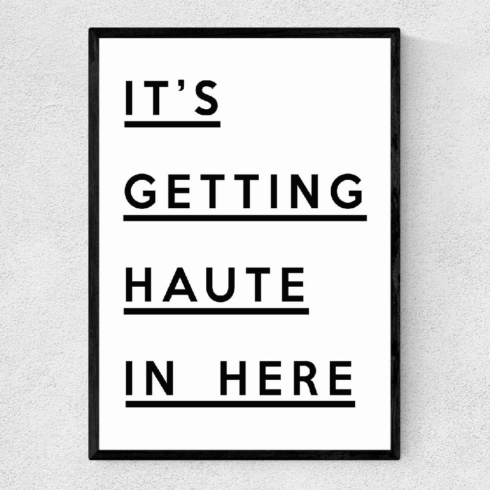 east end prints It's Getting Haute in Here