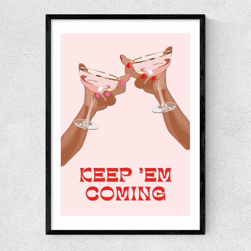 east end prints Keep 'Em Coming